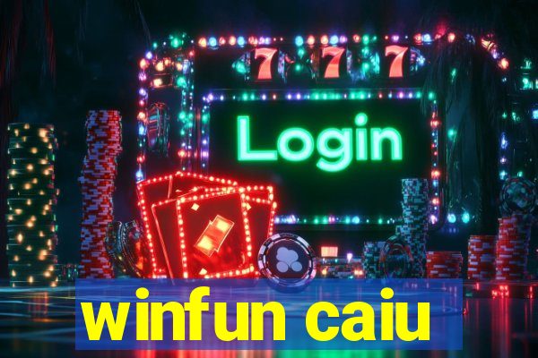 winfun caiu